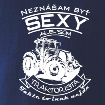 Neznášam byť sexy - Traktorista - Traktor