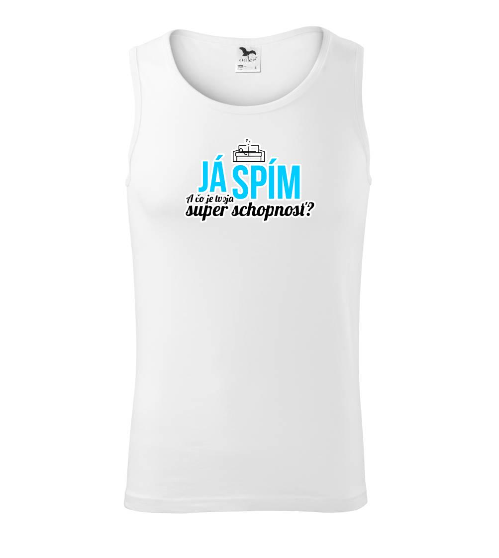 Já spím - tvoja super schopnosť - rovný Já spím - tvoja super schopnosť - rovný
