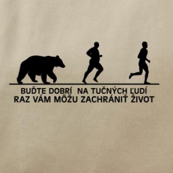 Buďte dobrí na tučných ľudí