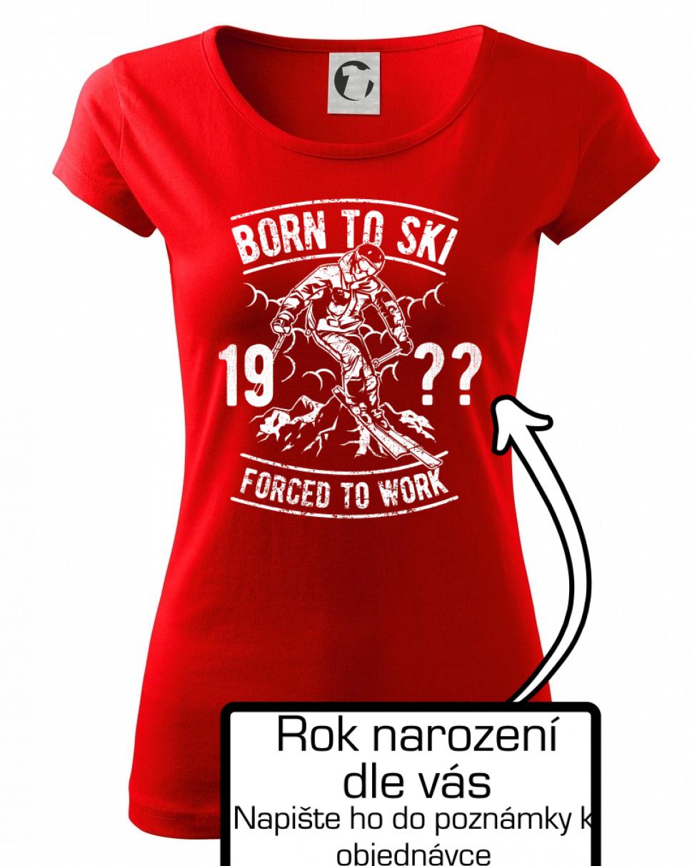 Born To Ski (vlastný ročník) Born To Ski (vlastný ročník)