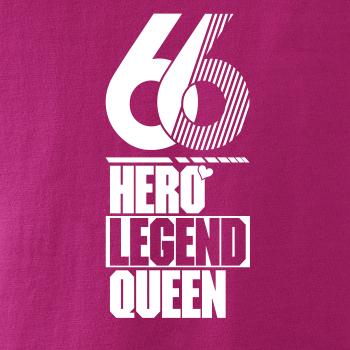Hero, Legend, King x Queen 1966