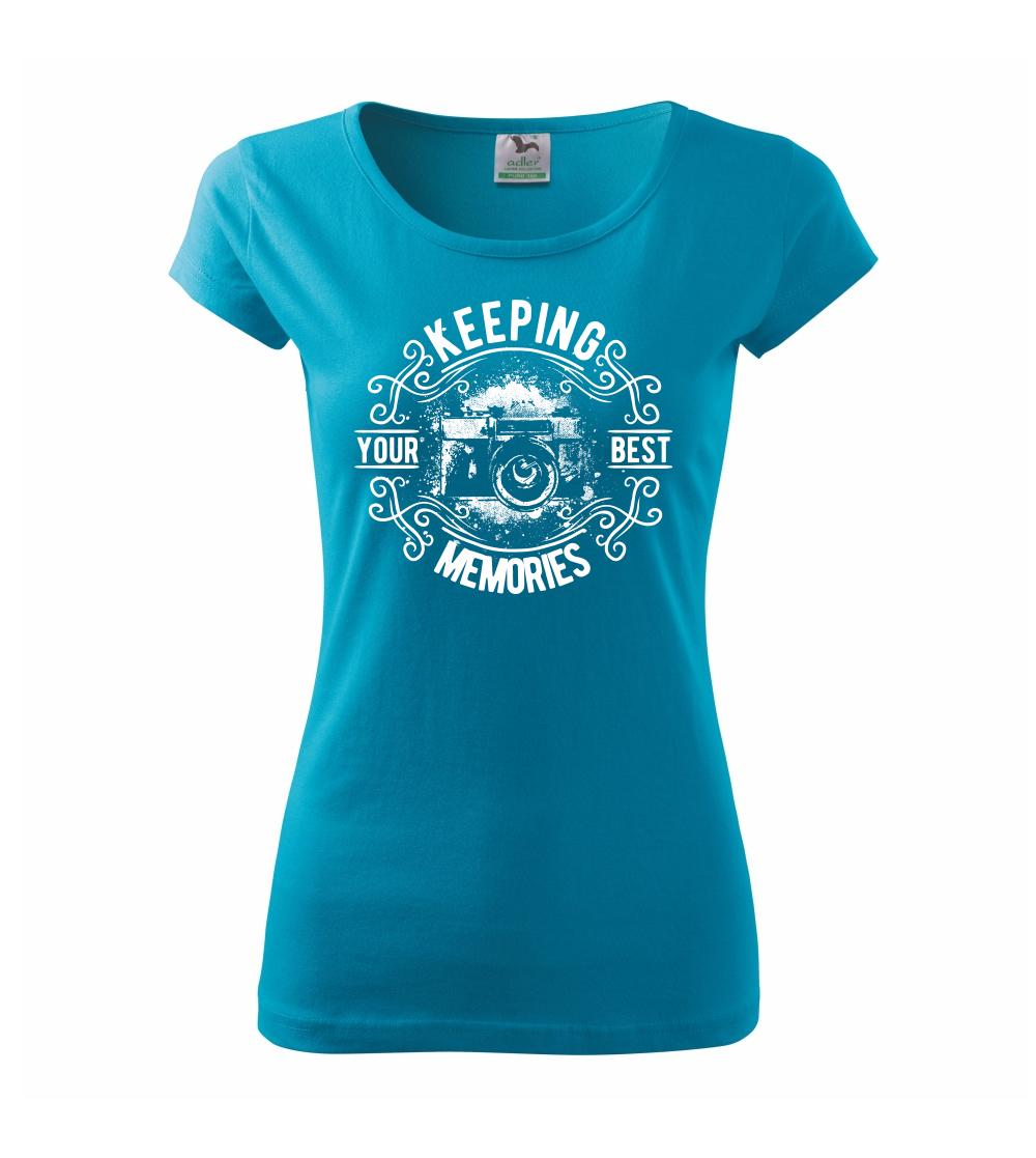 Keeping your Best Memories Keeping your Best Memories