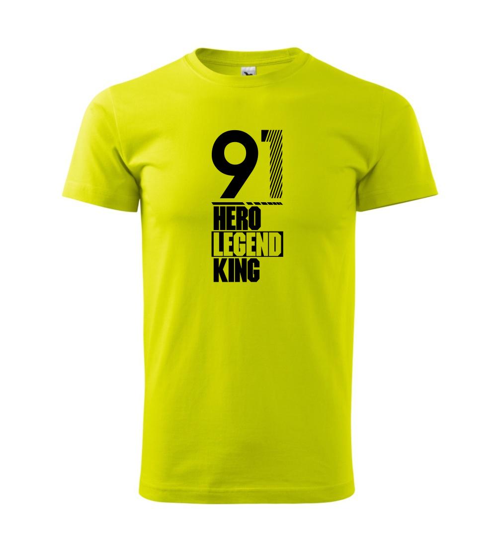 Hero, Legend, King x Queen 1991 Hero, Legend, King x Queen 1991