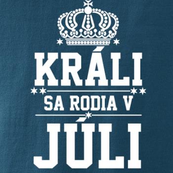 Králi sa rodia v júli Králi sa rodia v júli