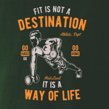 Fit Is Not A Destination