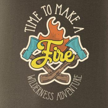 Time to make a Fire