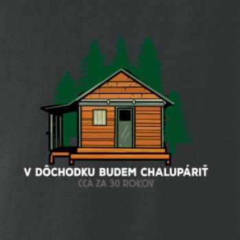 V dôchodku budem chalupáriť 30 let