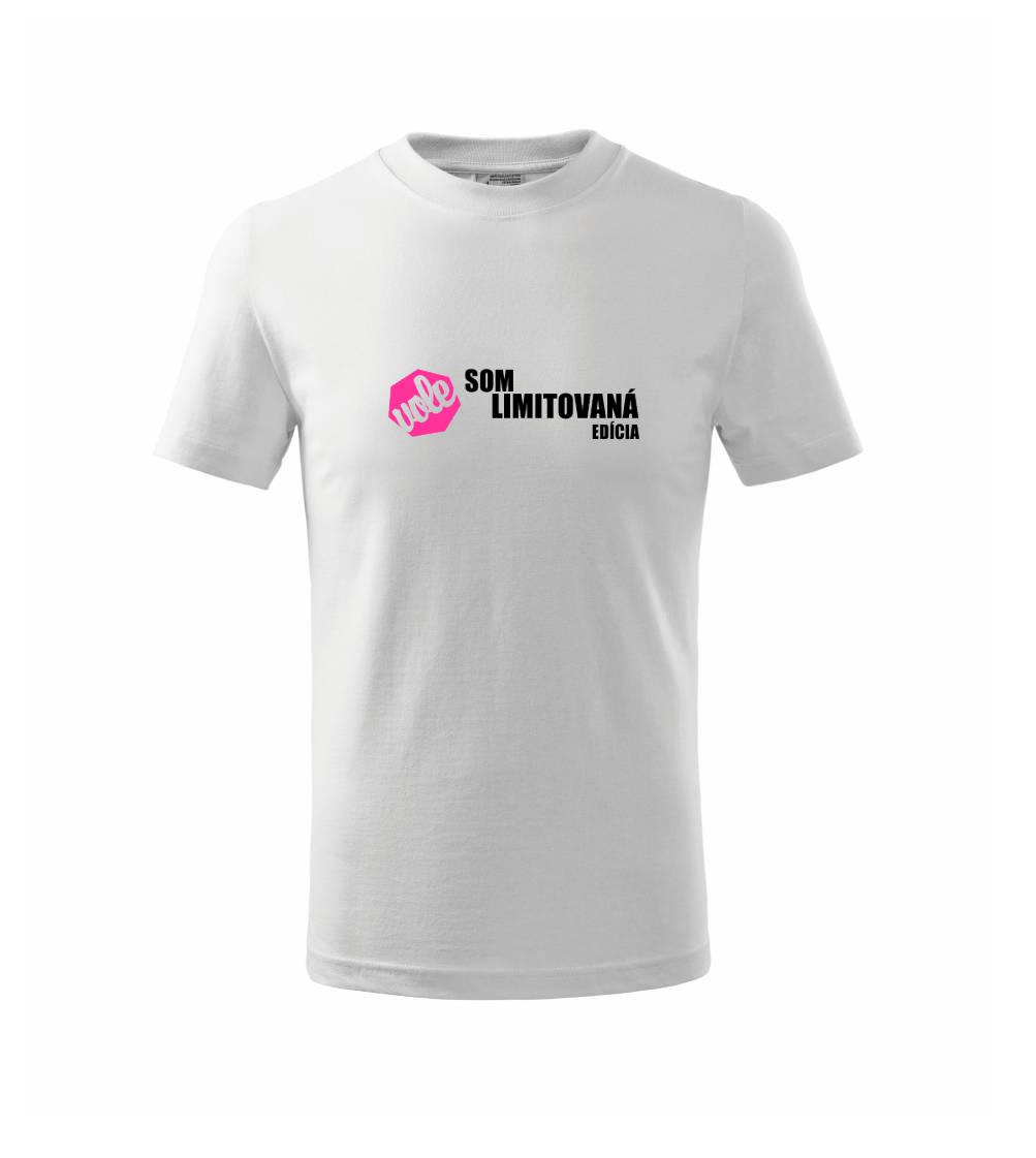 Som limitovaná edícia Som limitovaná edícia