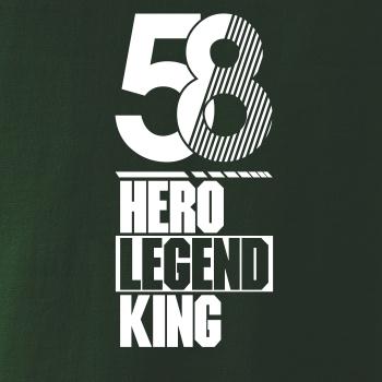 Hero, Legend, King x Queen 1958