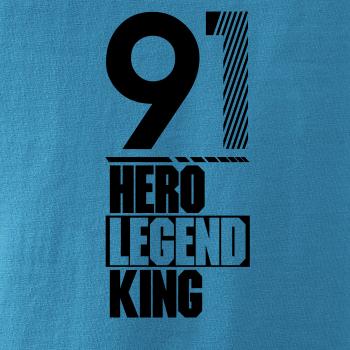 Hero, Legend, King x Queen 1991