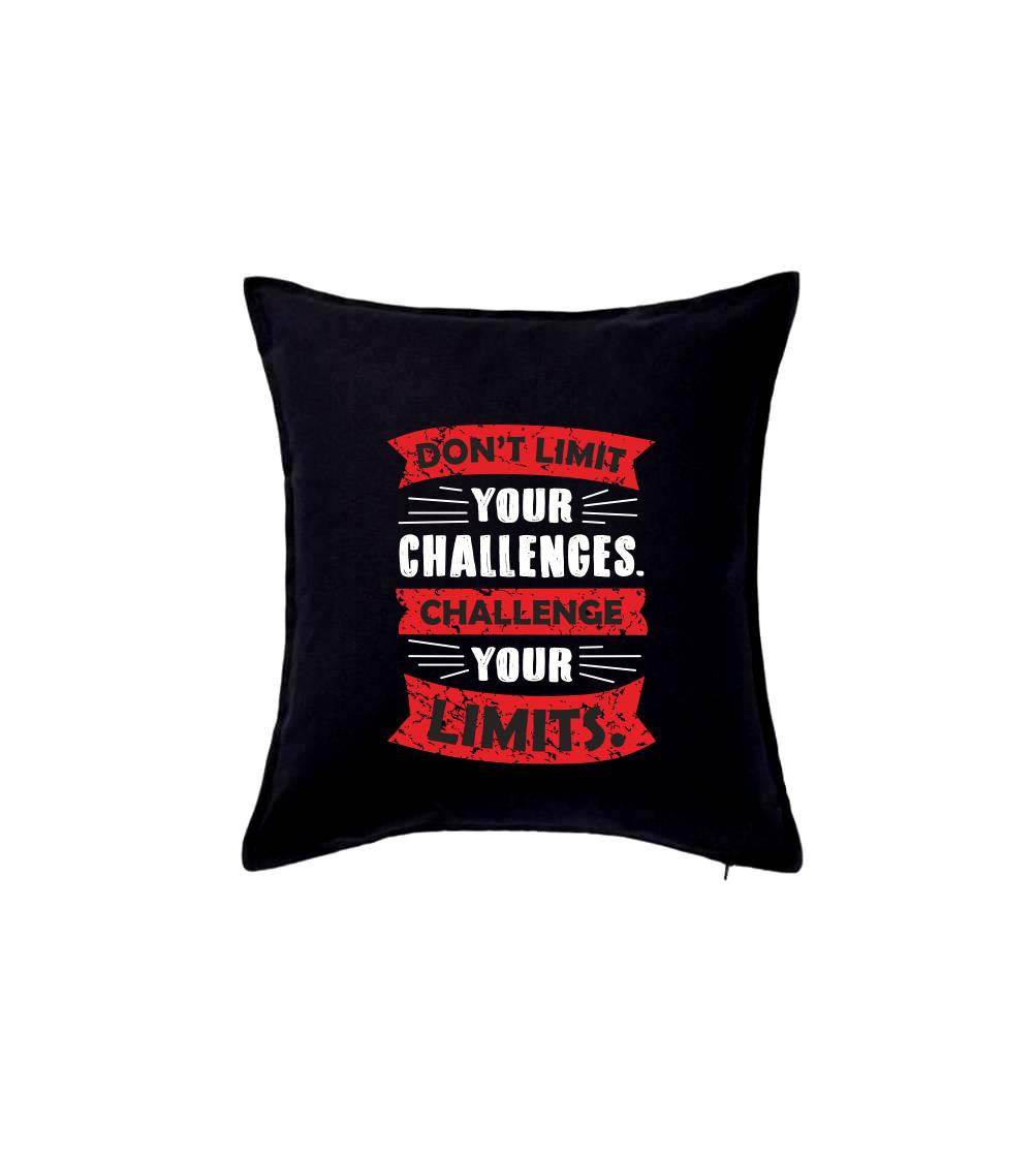 Trička pre cestovateľov - Challenge your limits - Vankúš 50x50