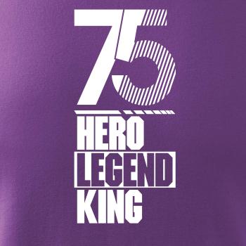 Hero, Legend, King x Queen 1975