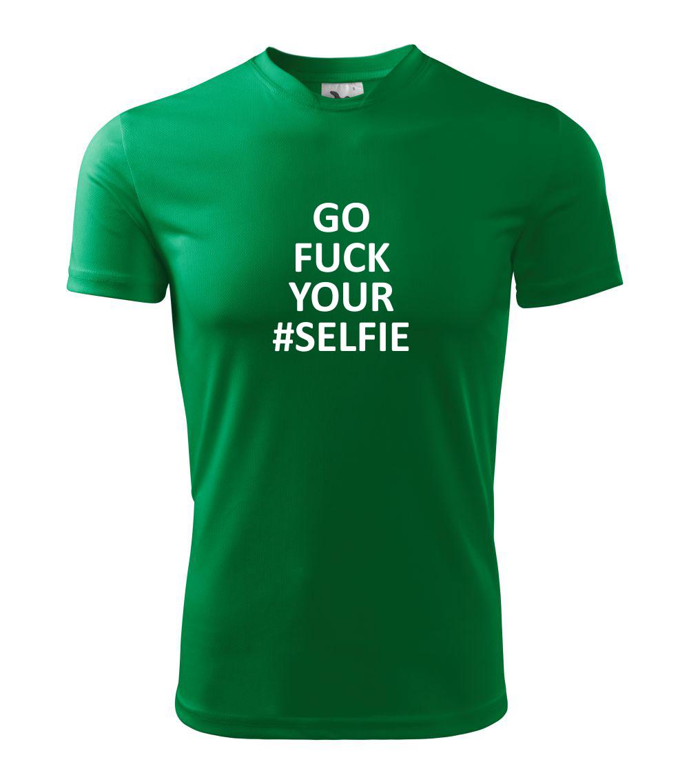 Tričká na párty - Go fuck your selfie - Detské tričko športové