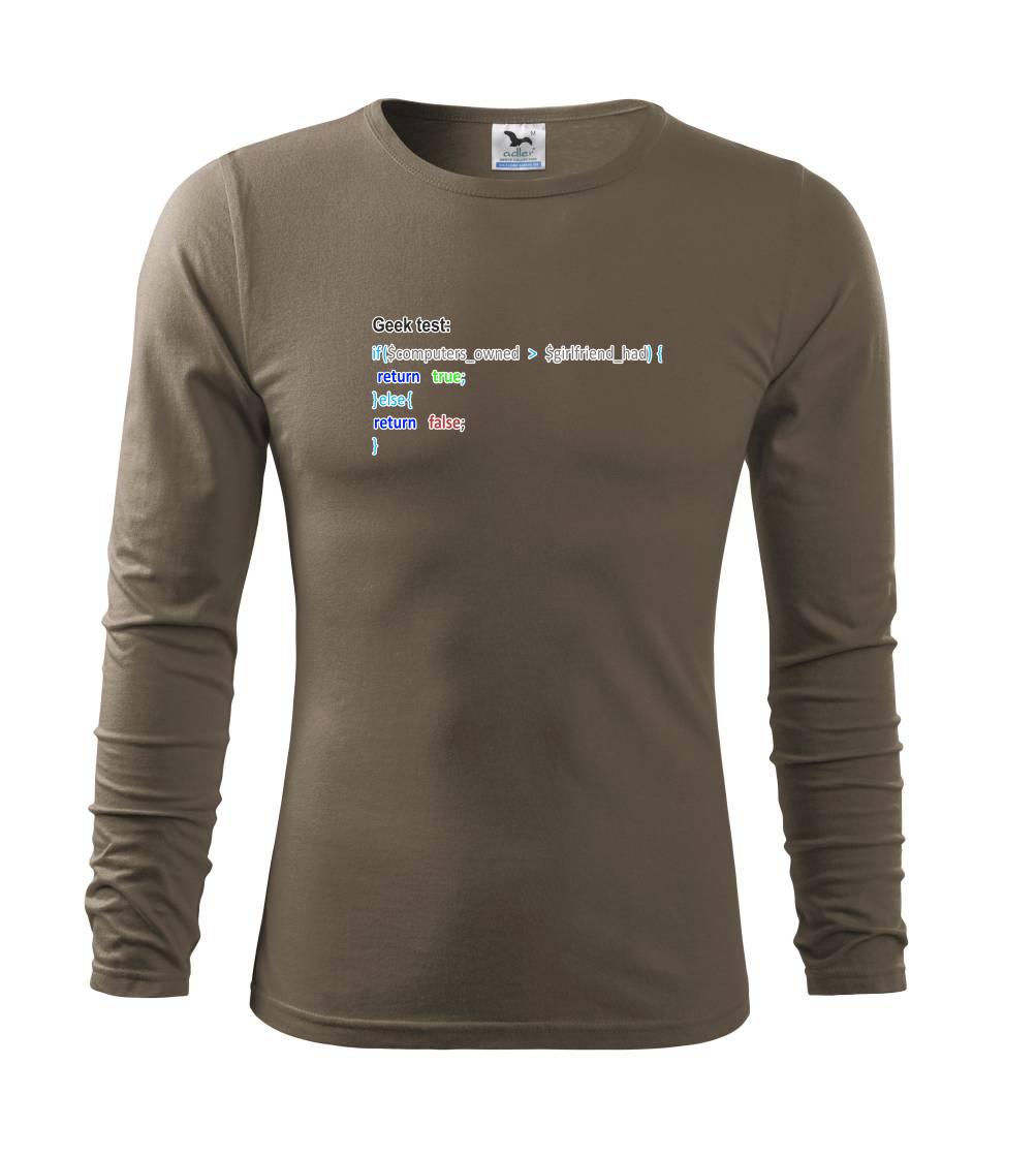 Tričká pre ajťákov - Geek Test - Tričko s dlhým rukávom FIT-T long sleeve