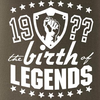 The birth of legends