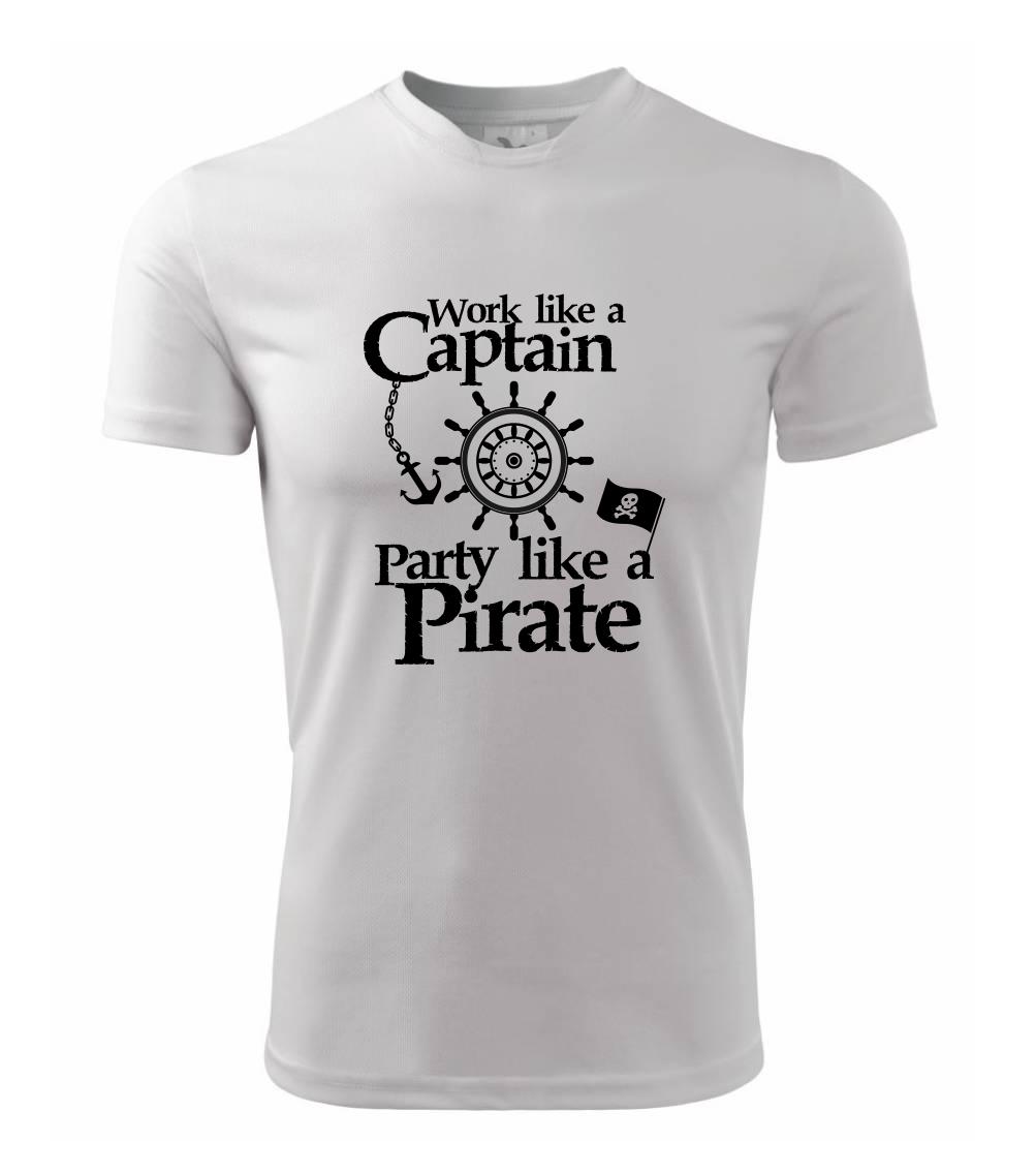 Vodácke tričká - Work Like A Captain Party Like A Pirate - Detské tričko športové