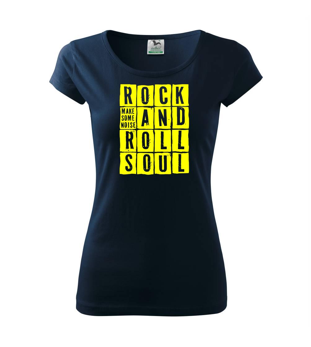 Rock and roll soul - Dámske tričko Pure