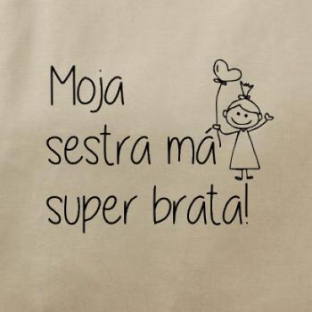 Moja sestra má super brata Moja sestra má super brata