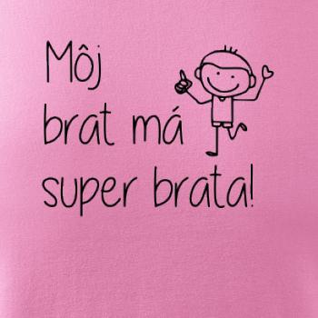 Môj brat má super brata