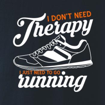 I don't need therapy running