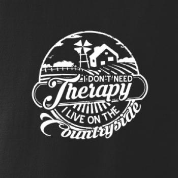 I don't need therapy countryside I don't need therapy countryside