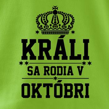 Králi sa rodia v októbri