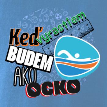 Keď vyrastiem budem ako ocko Plávanie 