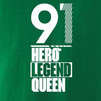 Hero, Legend, King x Queen 1991