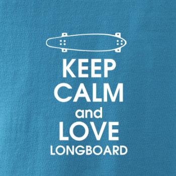 Keep calm and longboard Keep calm and longboard