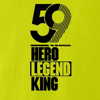 Hero, Legend, King x Queen 1959