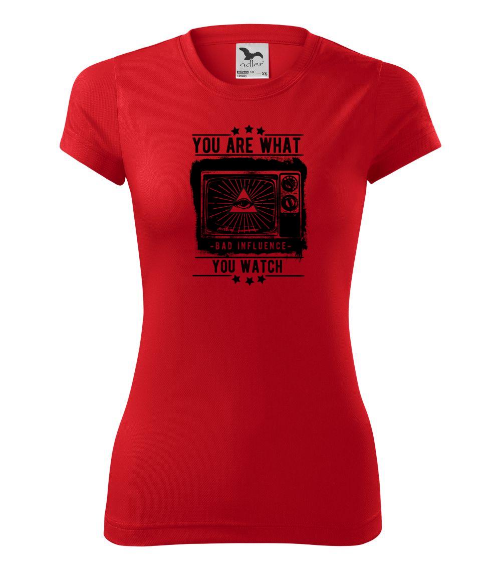 You Are What You Watch You Are What You Watch