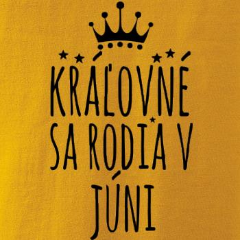 Kráľovné sa rodia v júni