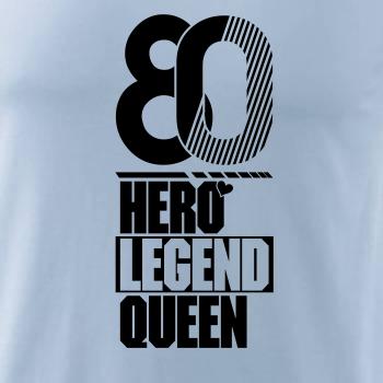 Hero, Legend, King x Queen 1980