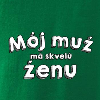Môj muž má skvelú ženu