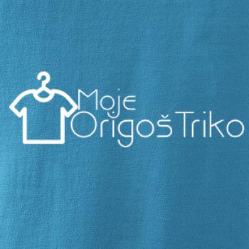 Moje origoš triko Moje origoš triko