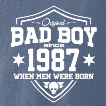 Bad boy since 1987 Bad boy since 1987