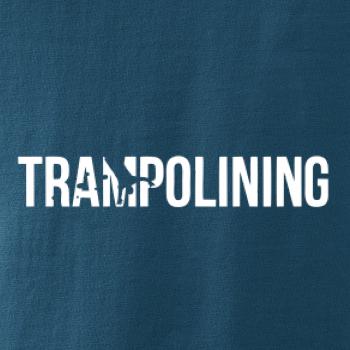 Trampolining