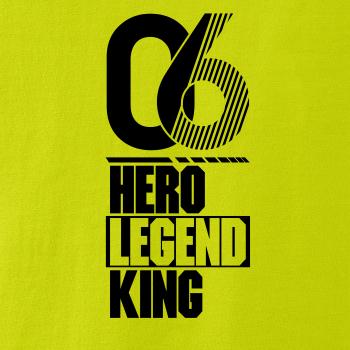 Hero, Legend, King x Queen 2006 Hero, Legend, King x Queen 2006