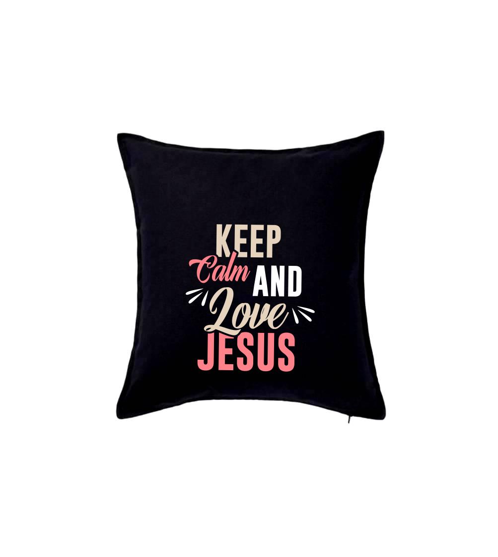Keep calm love Jesus - Vankúš 50x50