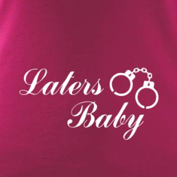 Laters baby púta