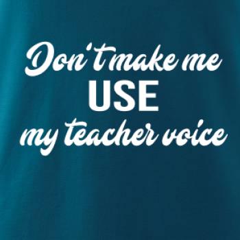 Teacher voice