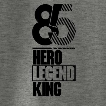 Hero, Legend, King x Queen 1985 Hero, Legend, King x Queen 1985