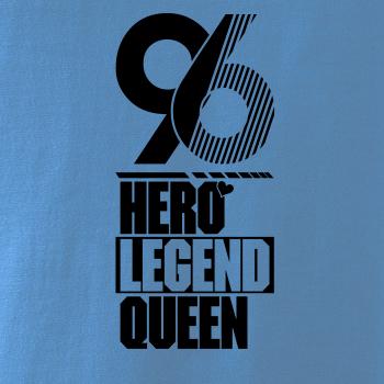 Hero, Legend, King x Queen 1996