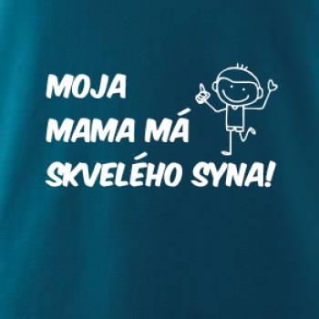 Moja mama má skvelého syna Moja mama má skvelého syna