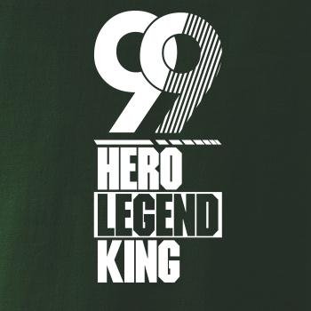 Hero, Legend, King x Queen 1999 Hero, Legend, King x Queen 1999