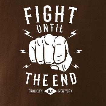 Fight Until The End