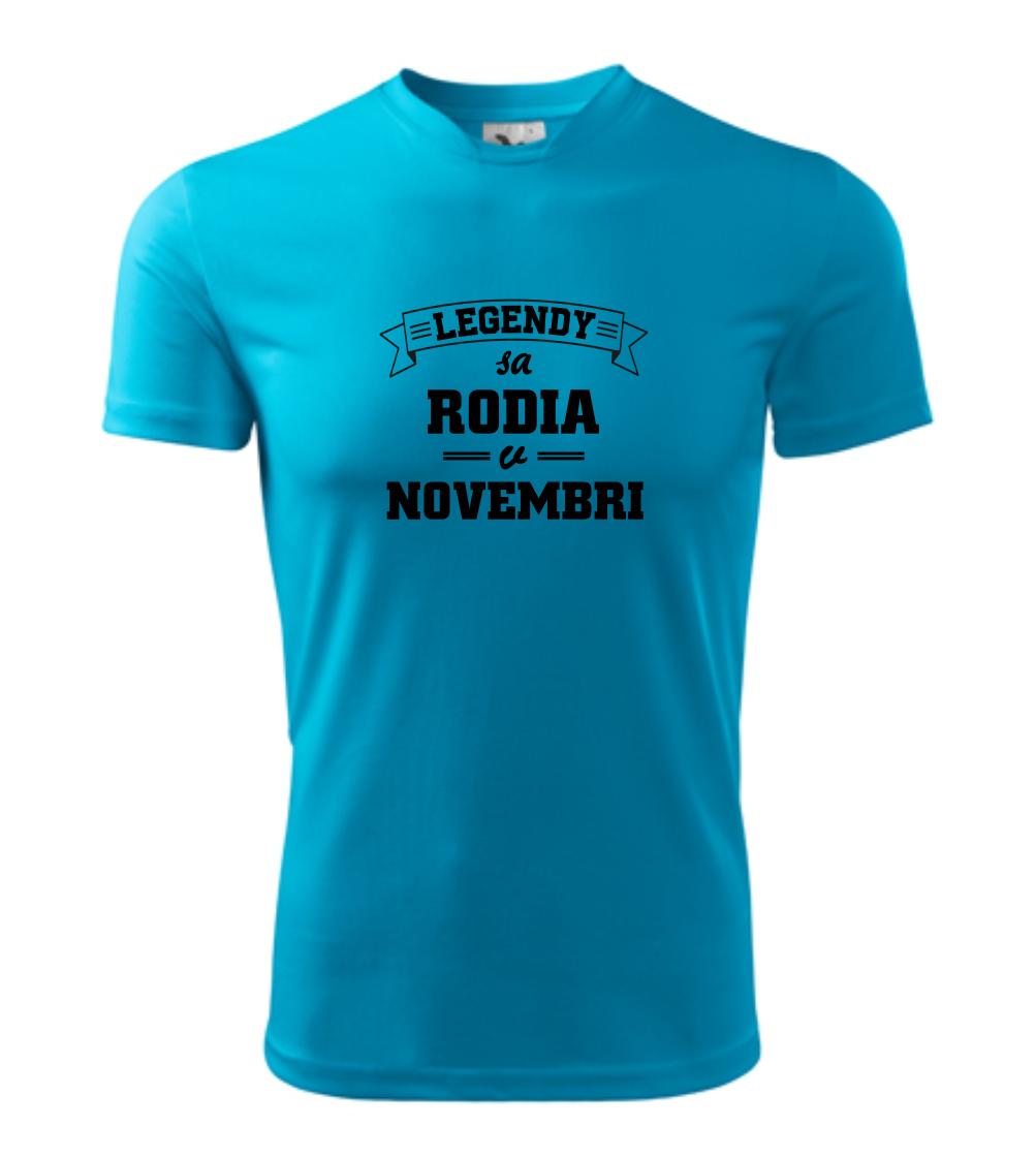 Legendy sa rodia v novembri Legendy sa rodia v novembri
