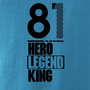 Hero, Legend, King x Queen 1981 Hero, Legend, King x Queen 1981