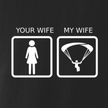Paragliding - Your wife my wife Paragliding - Your wife my wife