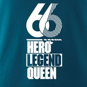Hero, Legend, King x Queen 1966